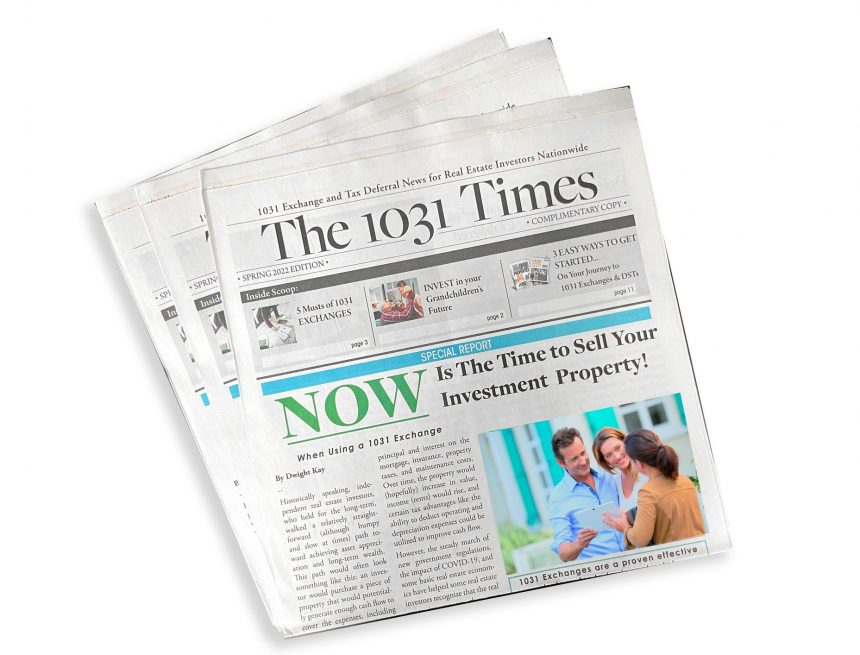 Kay Properties kündigt die neue „1031 Times“ an, ein führendes Broadsheet, das heiße Themen für Investoren von 1031 Exchange und Delaware Statutory Trust behandelt