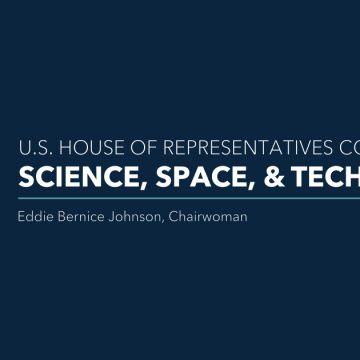 Anhörungen |  Anhörungen und Gesetzgebung – House Committee on Science, Space and Technology