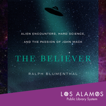 Außerirdische Begegnungen, harte Wissenschaft und die Leidenschaft von Dr. John Mack‘ 14. Juli – Los Alamos Reporter