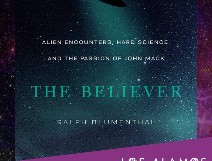 Außerirdische Begegnungen, harte Wissenschaft und die Leidenschaft von Dr. John Mack‘ 14. Juli – Los Alamos Reporter